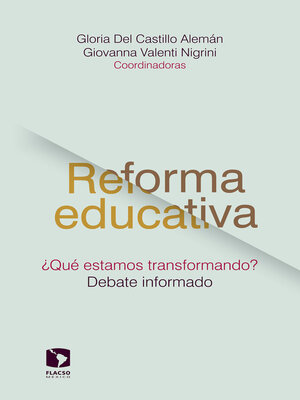 cover image of Reforma educativa ¿Qué estamos transformando?
